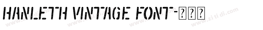 Hanleth Vintage Font字体转换